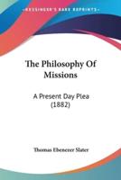 The Philosophy Of Missions
