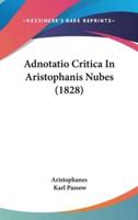 Adnotatio Critica in Aristophanis Nubes (1828)