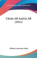 Christ All and in All (1911)