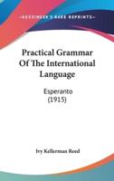 Practical Grammar of the International Language