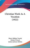 Christian Work As A Vocation (1922)