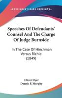 Speeches of Defendants' Counsel and the Charge of Judge Burnside