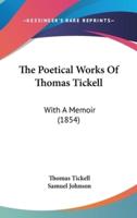The Poetical Works of Thomas Tickell
