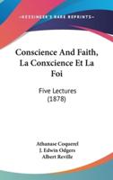 Conscience and Faith, La Conxcience Et La Foi
