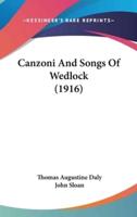 Canzoni and Songs of Wedlock (1916)