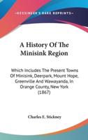 A History Of The Minisink Region