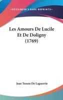 Les Amours De Lucile Et De Doligny (1769)