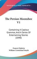 The Persian Moonshee V1