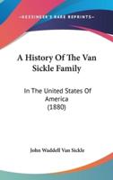 A History Of The Van Sickle Family