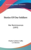 Stories of Our Soldiers