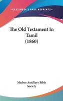 The Old Testament In Tamil (1860)