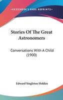 Stories of the Great Astronomers