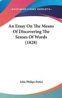 An Essay on the Means of Discovering the Senses of Words (1828)