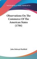 Observations on the Commerce of the American States (1784)