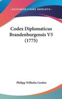 Codex Diplomaticus Brandenburgensis V5 (1775)