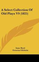 A Select Collection of Old Plays V9 (1825)