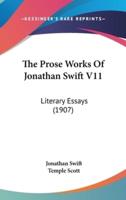 The Prose Works Of Jonathan Swift V11