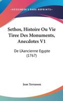 Sethos, Histoire Ou Vie Tiree Des Monuments, Anecdotes V1