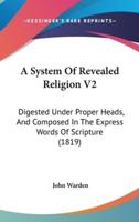 A System of Revealed Religion V2
