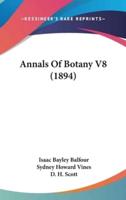 Annals Of Botany V8 (1894)