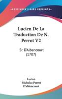 Lucien De La Traduction De N. Perrot V2