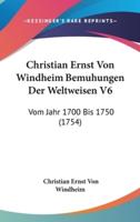 Christian Ernst Von Windheim Bemuhungen Der Weltweisen V6