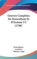 Oeuvres Completes De Demosthene Et D'Eschine V3 (1788)