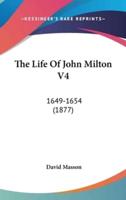 The Life Of John Milton V4