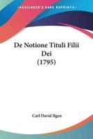 De Notione Tituli Filii Dei (1795)