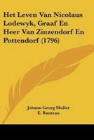 Het Leven Van Nicolaus Lodewyk, Graaf En Heer Van Zinzendorf En Pottendorf (1796)