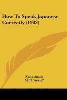 How To Speak Japanese Correctly (1903)