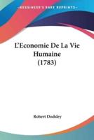 L'Economie De La Vie Humaine (1783)
