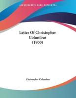 Letter Of Christopher Columbus (1900)