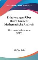 Erlauterungen Uber Herrn Karstens Mathematische Analysis