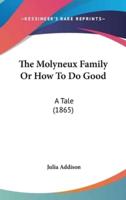 The Molyneux Family Or How To Do Good