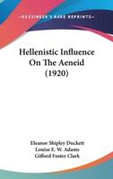 Hellenistic Influence on the Aeneid (1920)
