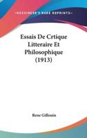 Essais De Crtique Litteraire Et Philosophique (1913)