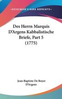 Des Herrn Marquis D'Argens Kabbalistische Briefe, Part 5 (1775)
