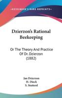 Dzierzon's Rational Beekeeping