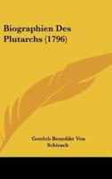 Biographien Des Plutarchs (1796)
