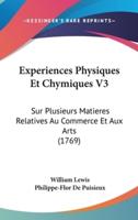Experiences Physiques Et Chymiques V3