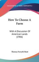 How to Choose a Farm