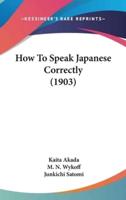 How To Speak Japanese Correctly (1903)