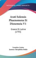 Arati Solensis Phaenomena Et Diosemeia V1
