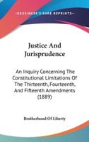 Justice And Jurisprudence