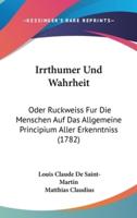 Irrthumer Und Wahrheit