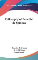 Philosophy of Benedict De Spinoza