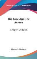 The Yoke And The Arrows