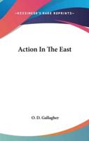 Action in the East