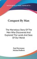 Conquest By Man